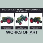 AJ116 Deutz F4L 514 Model Tractor Metal Handmade 
